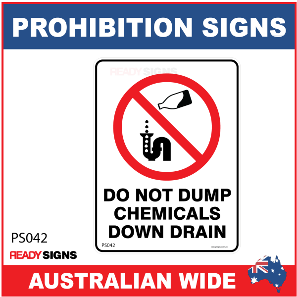PROHIBITION SIGN - PS042 - DO NOT DUMP CHEMICALS DOWN DRAIN